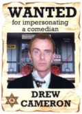 Drew Cameron, Comedian